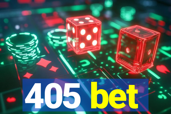 405 bet