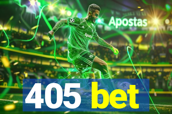 405 bet