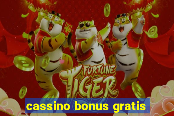 cassino bonus gratis