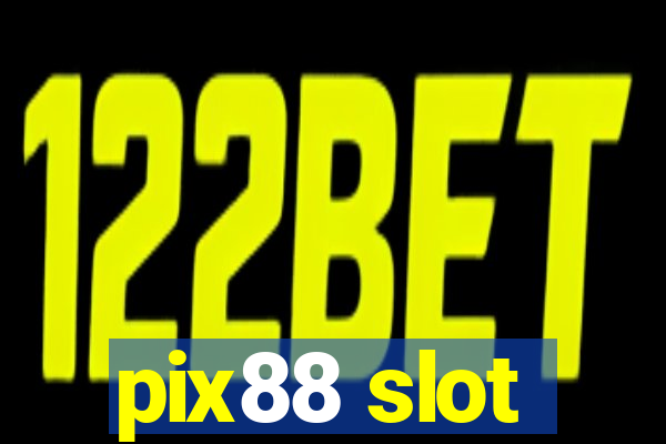 pix88 slot