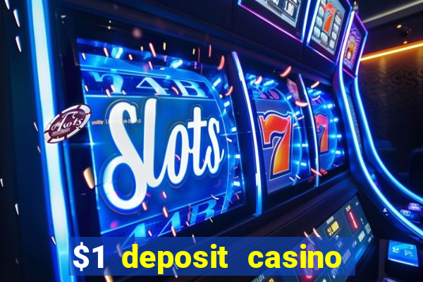 $1 deposit casino nz 2021