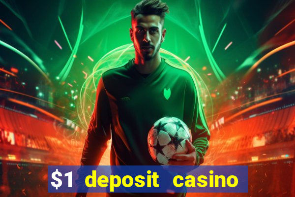 $1 deposit casino nz 2021