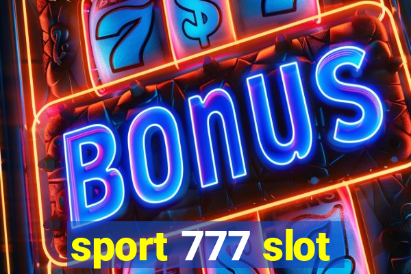 sport 777 slot