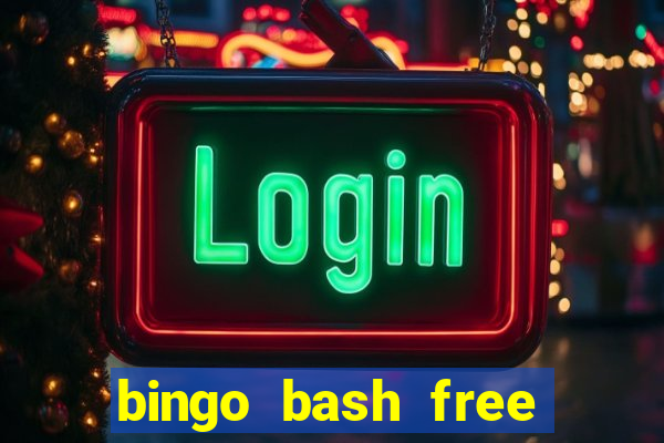 bingo bash free chips today