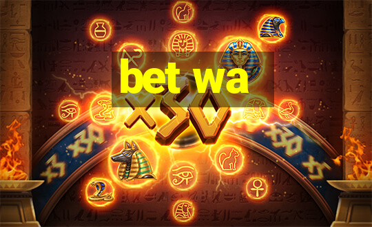 bet wa