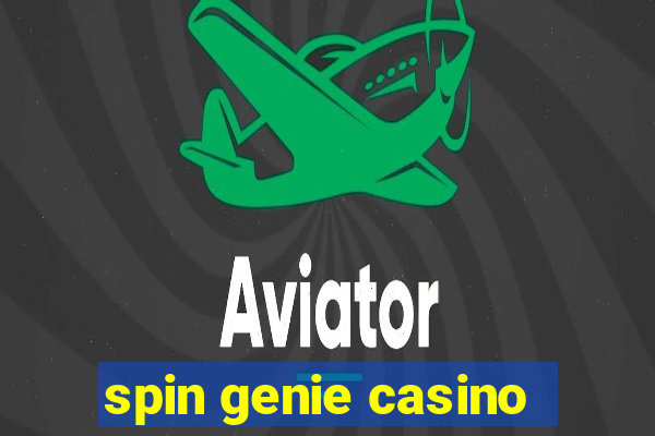 spin genie casino