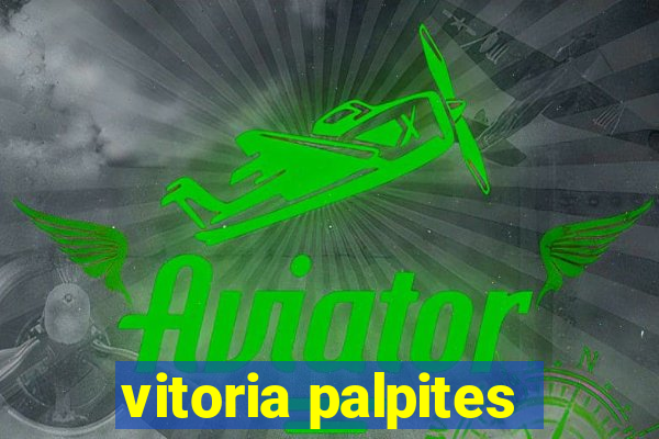 vitoria palpites