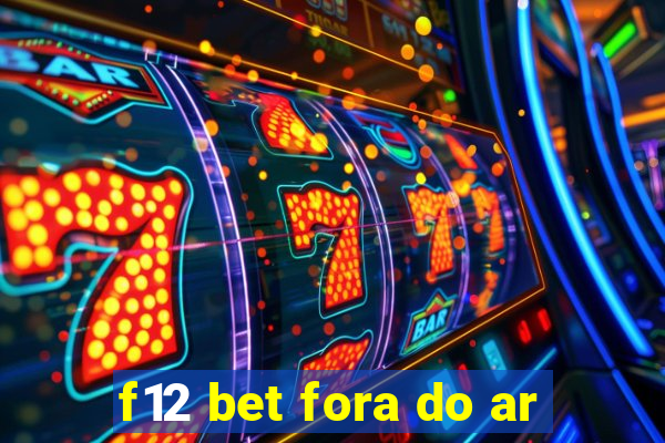 f12 bet fora do ar