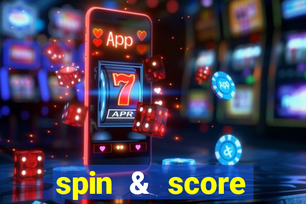 spin & score megaways slot