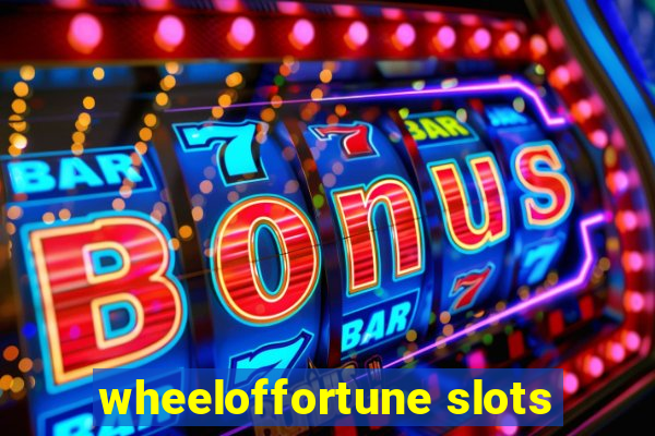 wheeloffortune slots