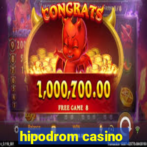 hipodrom casino