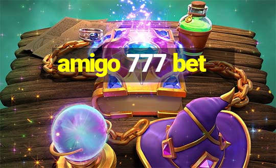 amigo 777 bet