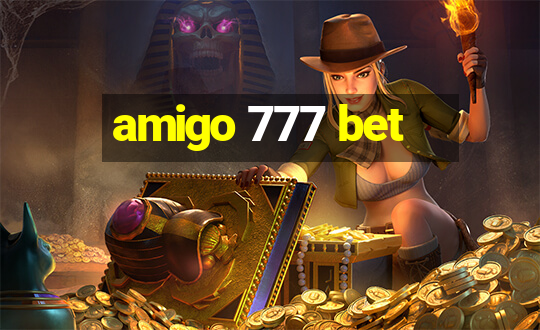 amigo 777 bet