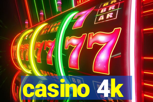 casino 4k