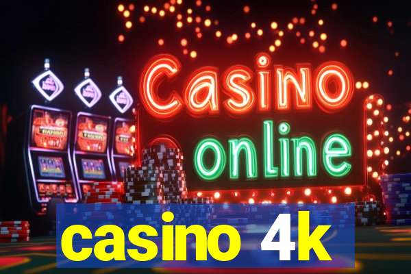 casino 4k