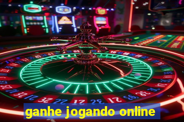 ganhe jogando online