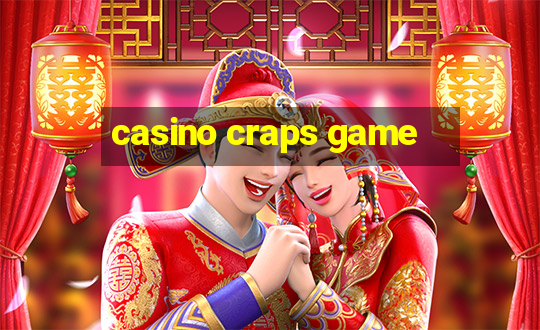 casino craps game