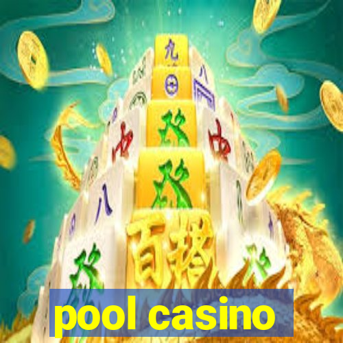 pool casino