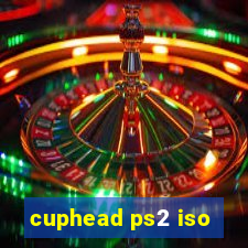 cuphead ps2 iso