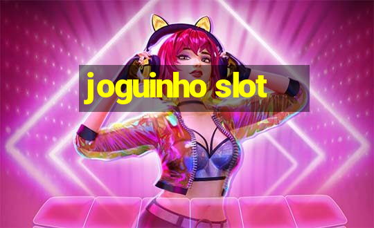 joguinho slot