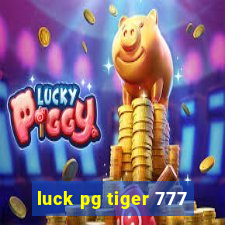 luck pg tiger 777