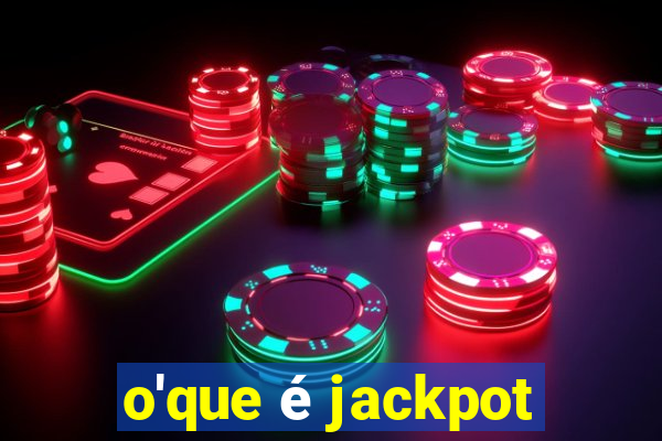 o'que é jackpot