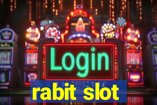 rabit slot