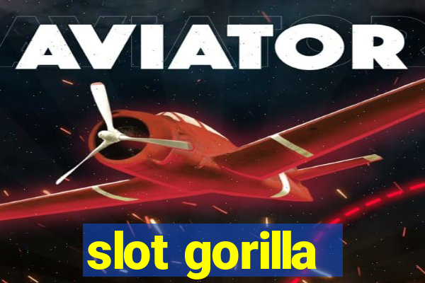 slot gorilla