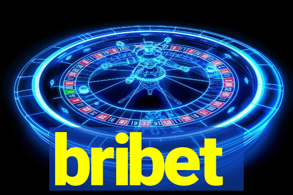 bribet