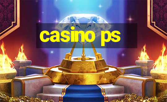 casino ps