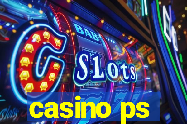 casino ps