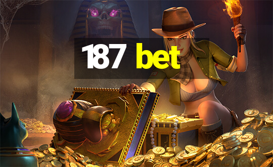 187 bet