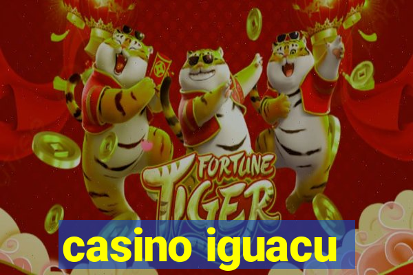 casino iguacu