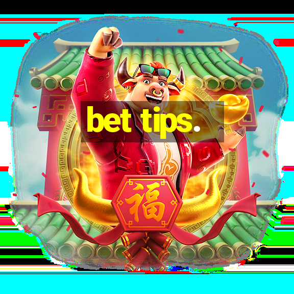 bet tips.