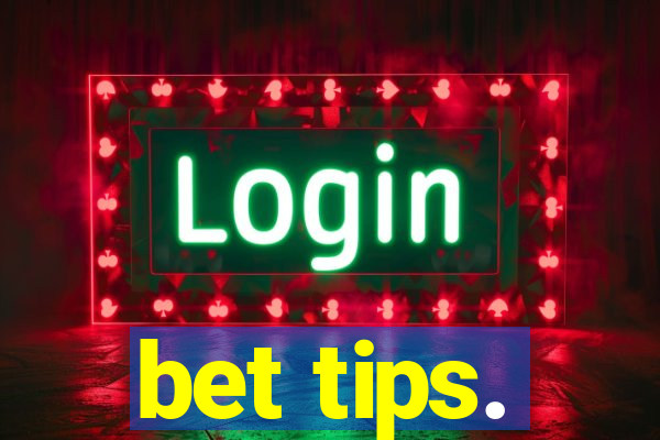 bet tips.