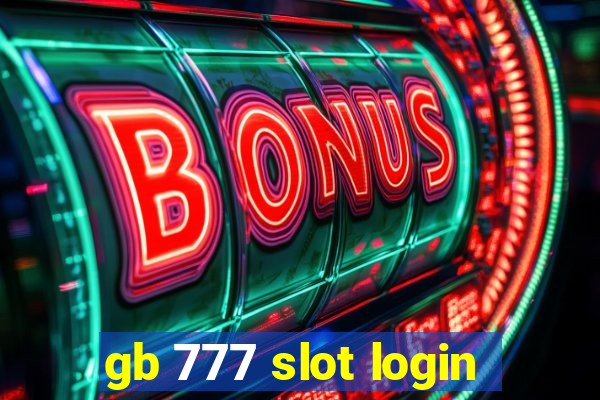 gb 777 slot login