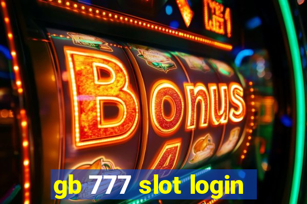 gb 777 slot login