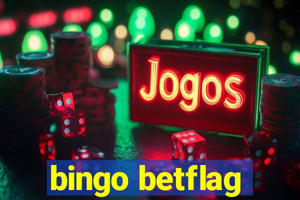 bingo betflag