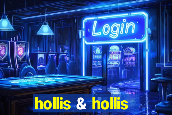 hollis & hollis