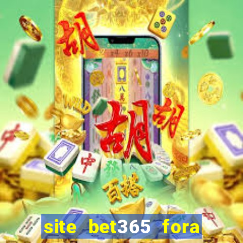 site bet365 fora do ar hoje