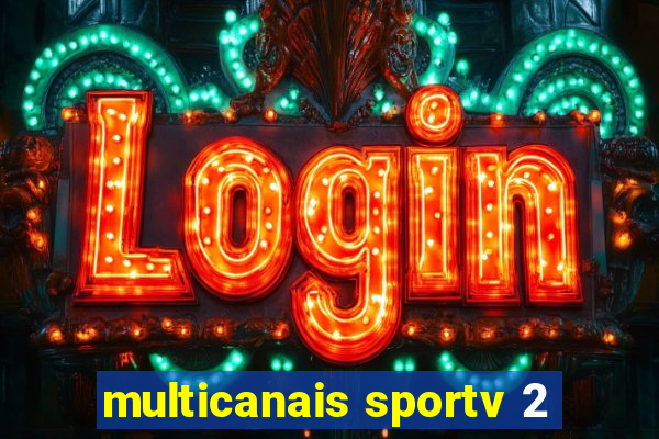 multicanais sportv 2