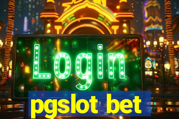 pgslot bet