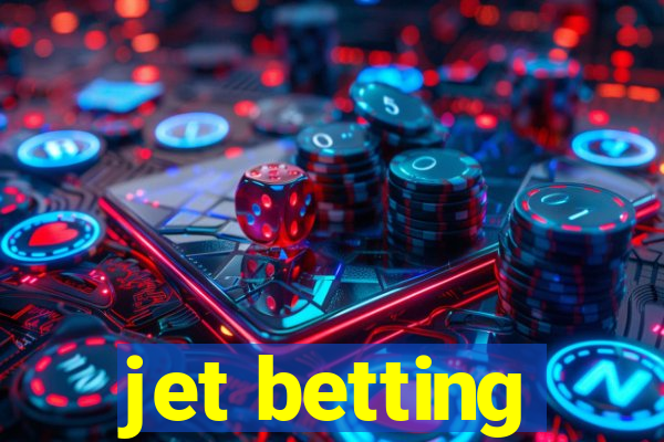 jet betting