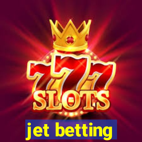 jet betting