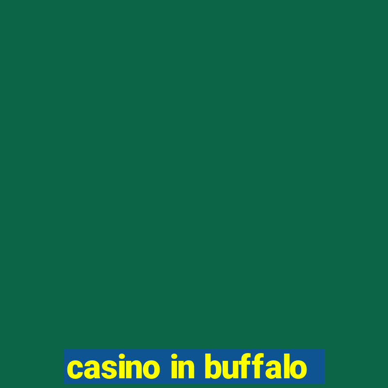 casino in buffalo