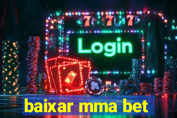 baixar mma bet