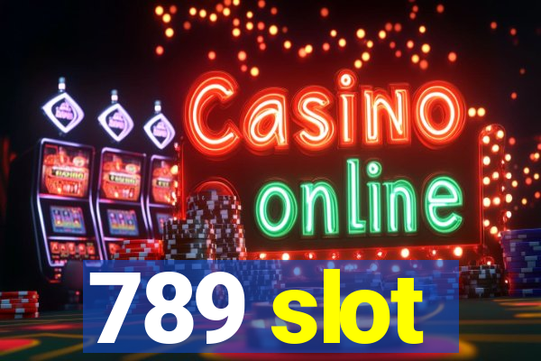 789 slot