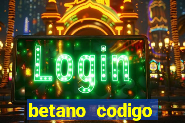 betano codigo promocional 5€