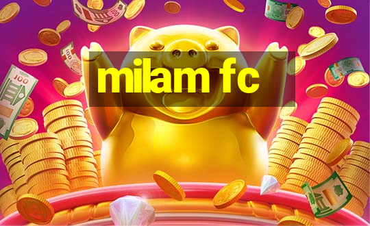 milam fc