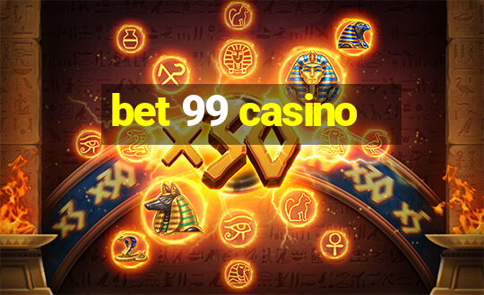 bet 99 casino